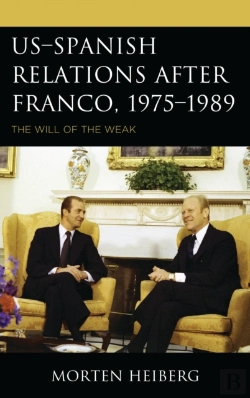 Bertrand.pt - Us-Spanish Relations After Franco, 1975-1989