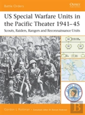Us Special Warfare Units In The Pacific Theater 1941â€“45