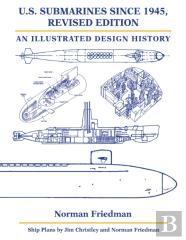U.S. Submarines Since 1945, Revised Edition