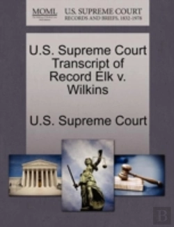 Bertrand.pt - U.S. Supreme Court Transcript Of Record Elk V. Wilkins
