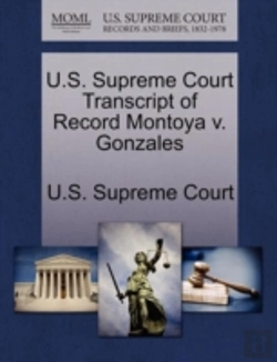 Bertrand.pt - U.S. Supreme Court Transcript Of Record Montoya V. Gonzales