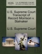 U.S. Supreme Court Transcript Of Record Morrison V. Stalnaker