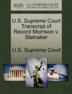 Bertrand.pt - U.S. Supreme Court Transcript Of Record Morrison V. Stalnaker