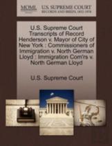 U.S. Supreme Court Transcripts Of Record Henderson V. Mayor Of City Of New York