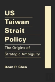 Us Taiwan Strait Policy