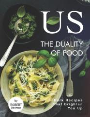 Us - The Duality Of Food