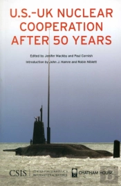 U.S.-Uk Nuclear Cooperation After 50 Years