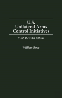 Bertrand.pt - U.S. Unilateral Arms Control Initiatives