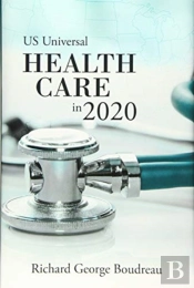 Us Universal Health Care In 2020