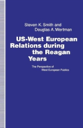 Us-West European Relations During The Reagan Years