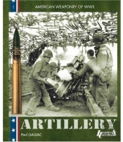 U.S. Wwii Artillery 1941-1945