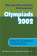 Usa And International Mathematical Olympiads 2002