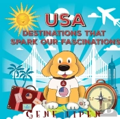Usa Destinations That Spark Our Fascinat