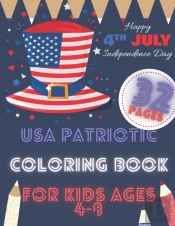 Usa Patriotic Coloring Book For Kids Ages 4-8