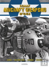 Usaaf Aircraft Weapons Of Wwii