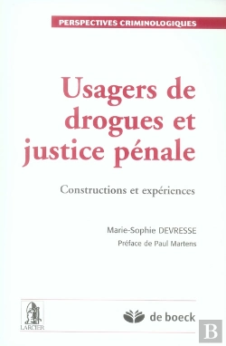 Bertrand.pt - Usagers De Drogues Et Justice Pénale