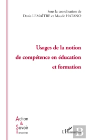 Usages De La Notion De Compétence En Éducation Et Formation