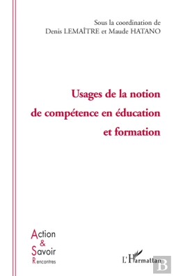 Bertrand.pt - Usages De La Notion De Compétence En Éducation Et Formation