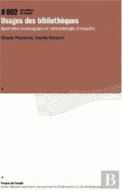 Usages Des Bibliothèques : Approche Sociologique Et Méthodologie D'Enquête