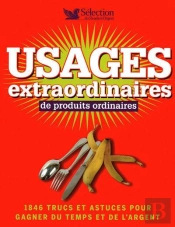 Usages Extraordinaires De Produits Ordinaires