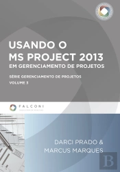 Usando O Ms Project 2013 Em Gerenciamento De Projetos