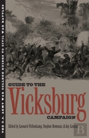 U.S.Army War College Guide To The Vicksburg Campaign