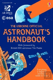 Usborne Official Astronaut'S Handbook