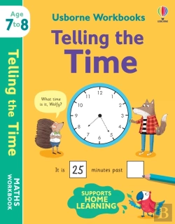 Bertrand.pt - Usborne Workbooks Telling The Time 7-8