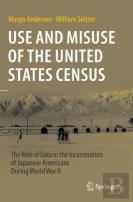 Use And Misuse Of The United States Census