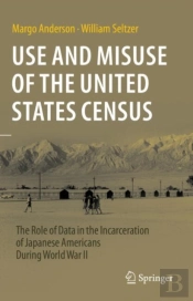 Use And Misuse Of The United States Census