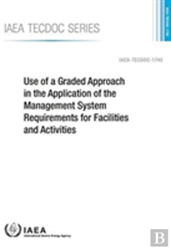 Bertrand.pt - Use Of A Graded Approach In The Application Of The Management System Requirements For Facilities And Activities