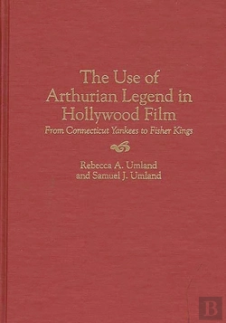 Bertrand.pt - Use Of Arthurian Legend In Hollywood Film
