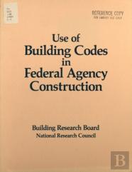 Use Of Building Codes In Federal Agency Construction