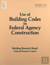 Use Of Building Codes In Federal Agency Construction