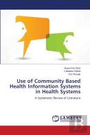 Use Of Community Based Health Information Systems In Health Systems