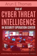 Use Of Cyber Threat Intelligence In Security Operation Center