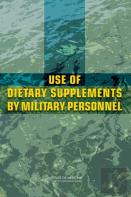 Use Of Dietary Supplements By Military Personnel