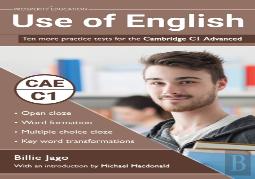 Use Of English: Ten More Practice Tests For The Cambridge C1 Advanced