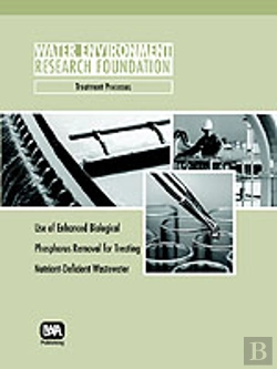 Bertrand.pt - Use Of Enhanced Biological Phosphorus Removal For Treating Nutrient-Deficient Wastewater