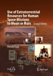 Use Of Extraterrestrial Resources For Human Space Missions To Moon Or Mars