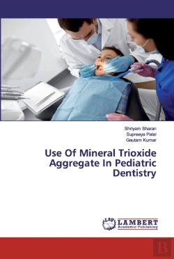 Bertrand.pt - Use Of Mineral Trioxide Aggregate In Pediatric Dentistry
