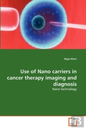 Use Of Nano Carriers In Cancer Therapy Imaging And Diagnosis