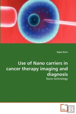 Bertrand.pt - Use Of Nano Carriers In Cancer Therapy Imaging And Diagnosis