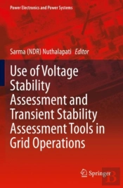 Use Of Voltage Stability Assessment And Transient Stability Assessment Tools In Grid Operations