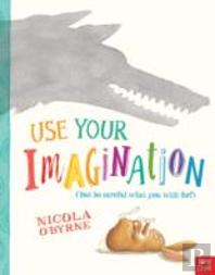 Use Your Imagination
