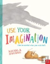 Use Your Imagination