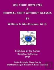 Use Your Own Eyes & Normal Sight Without Glasses