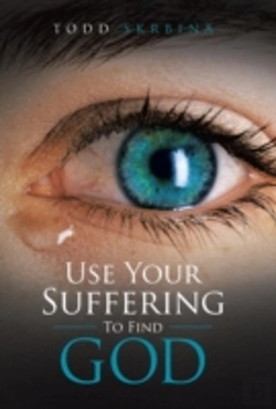 Bertrand.pt - Use Your Suffering To Find God
