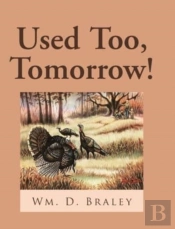 Used Too, Tomorrow!