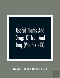 Bertrand.pt - Useful Plants And Drugs Of Iran And Iraq (Volume - Ix)